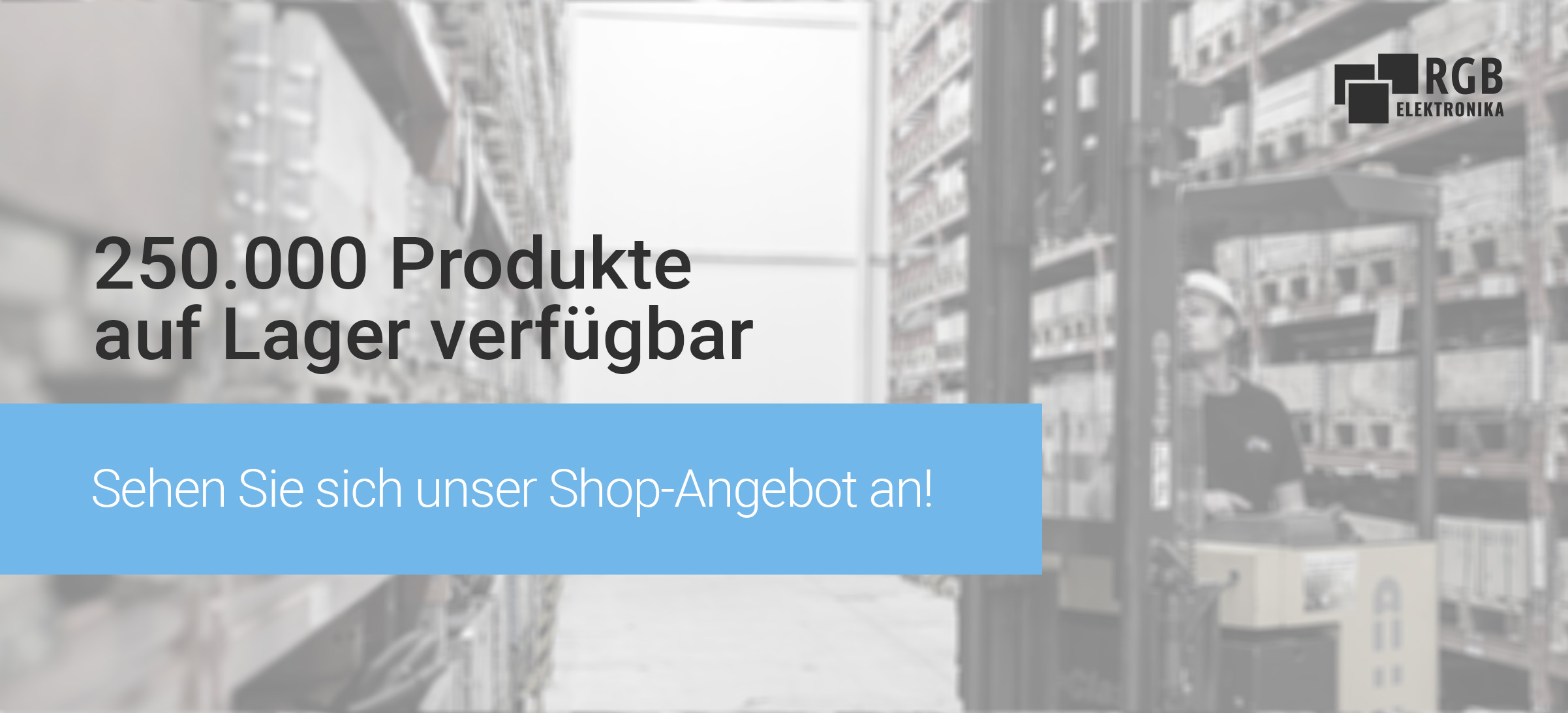 250,000 products available in stock!